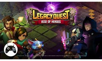 Legacy Quest Rise of the Heroes for Android - Download the APK from Habererciyes